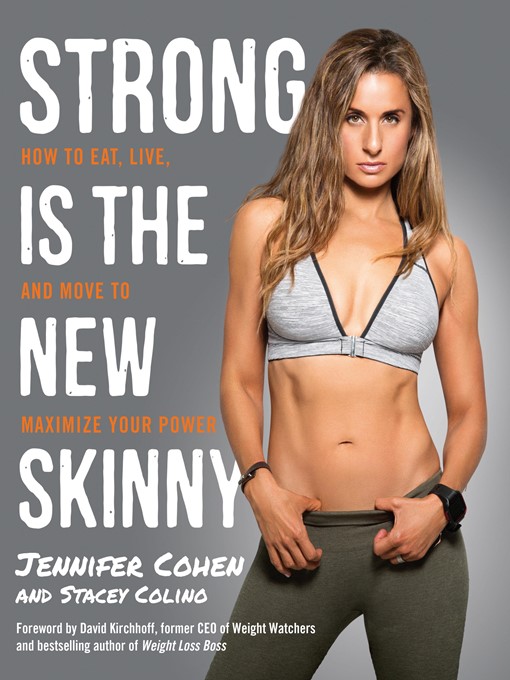 Title details for Strong Is the New Skinny by Jennifer Cohen - Available